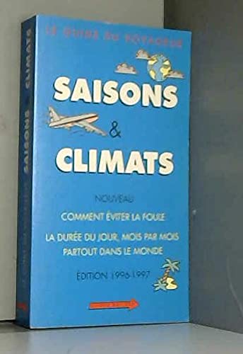 Saisons & climats: Le guide du voyageur book