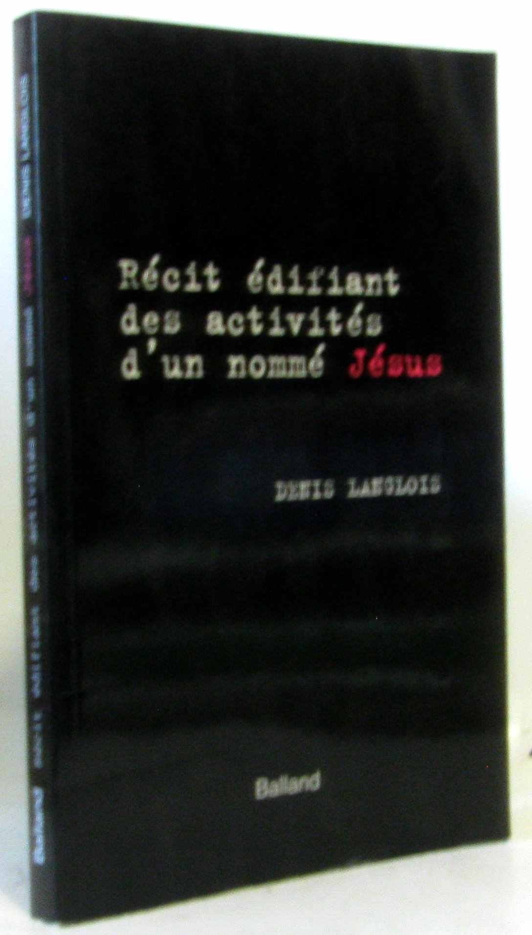 Récit édifiant des activités d'un nommé Jésus Books