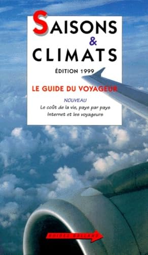 Saisons et climats. Edition 1999. Le guide du voyageur book