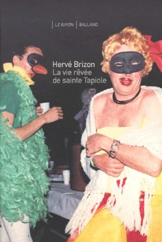 La Vie rêvée de sainte Tapiole book