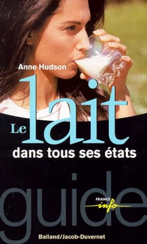 Le Lait dans tous ses états book