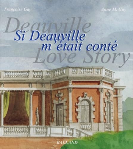 Si Deauville M'Etait Conte : Deauville Love Story Books