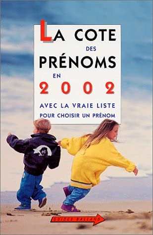 La Cote des prénoms en 2002 book