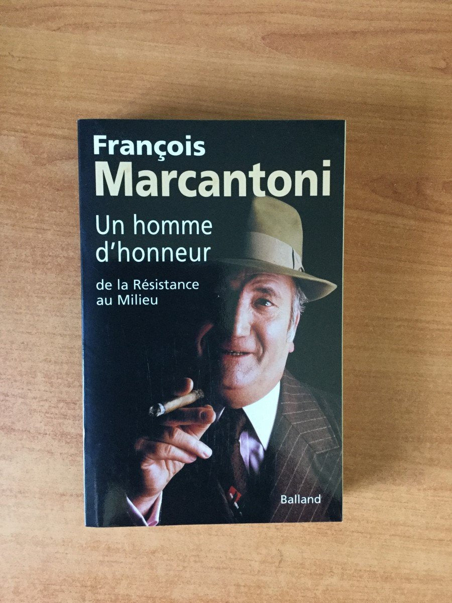 Un homme d'honneur : De la résistance au milieu book