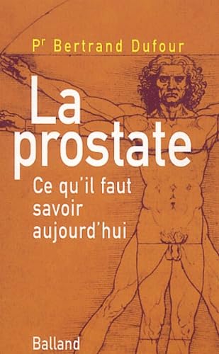 La Prostate : Ce qu'il faut savoir aujourd'hui book