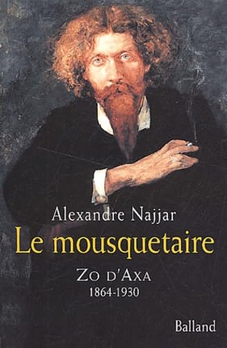 Le Mousquetaire : Zo d'Axa, 1864-1930 book