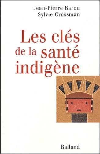 Les clés de la santé indigène book