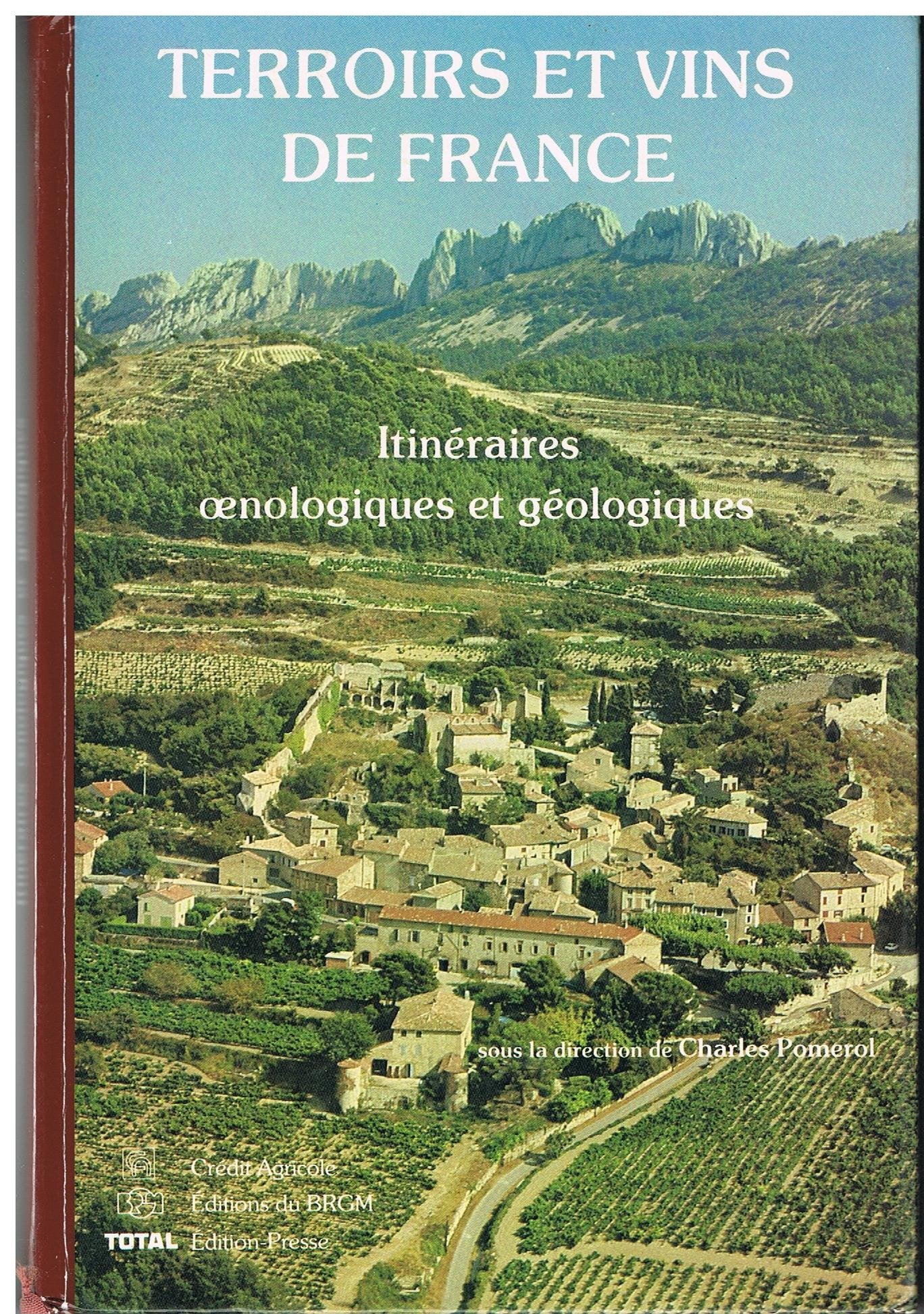 Terroirs et vins de France : itinéraires oenologiques et géologiques Books