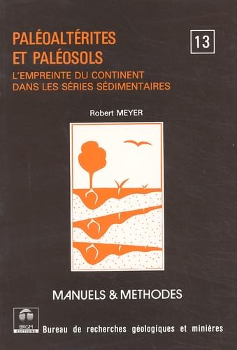 Paléoaltérites et paléosols : l'empreinte du continent dans les séries sédimentaires book