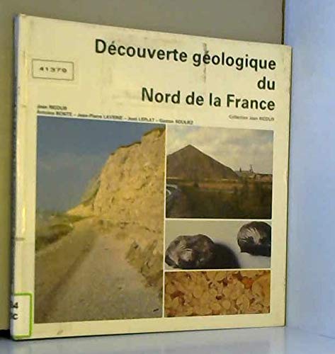 Découverte géologique du nord de la France book