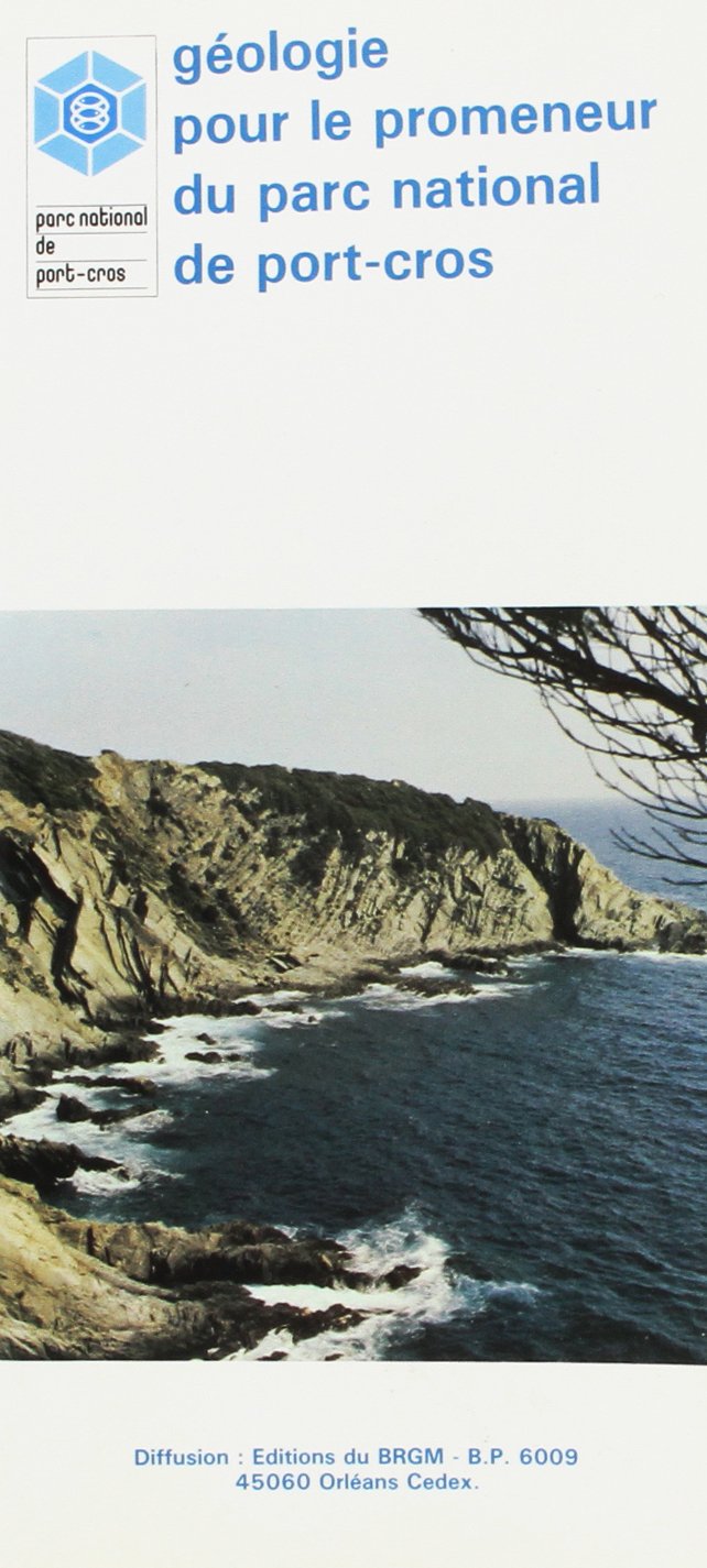 Géologie pour le promeneur du parc national de Port-Cros book