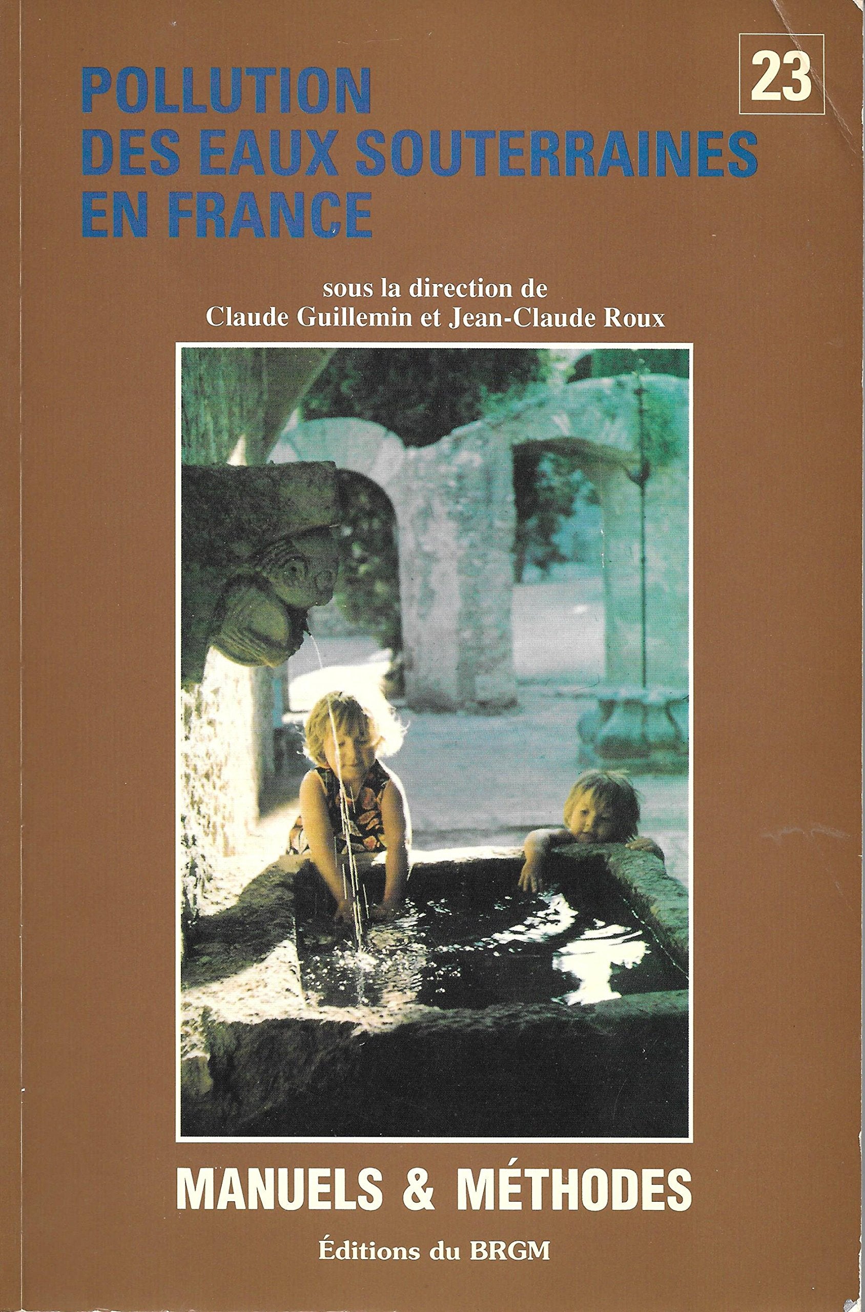 Pollution des eaux souterraines en France : bilan des connaissances, impacts et moyens de prévention book