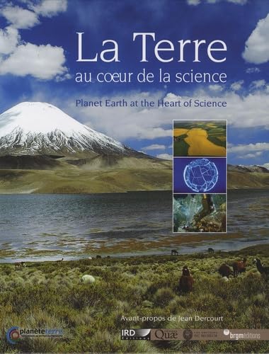 La Terre au coeur de la science: Edition bilingue français-anglais book
