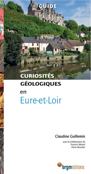 Curiosités géologiques en Eure-et-Loir : guide book