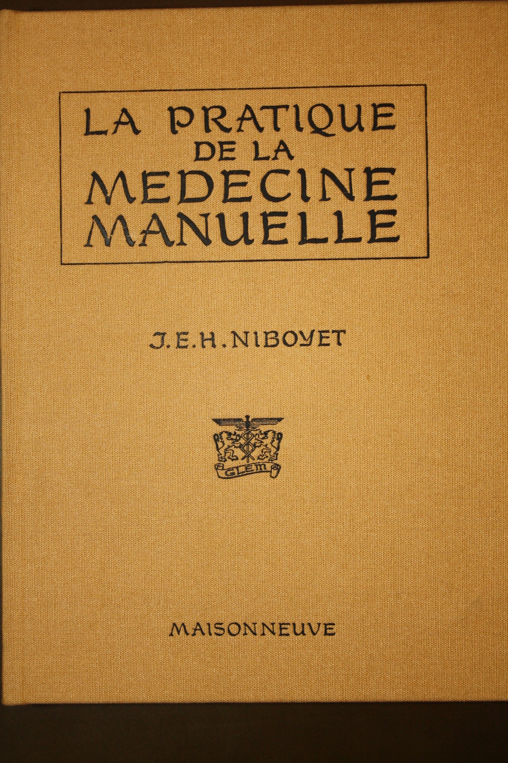 La pratique de la medecine manuelle Books