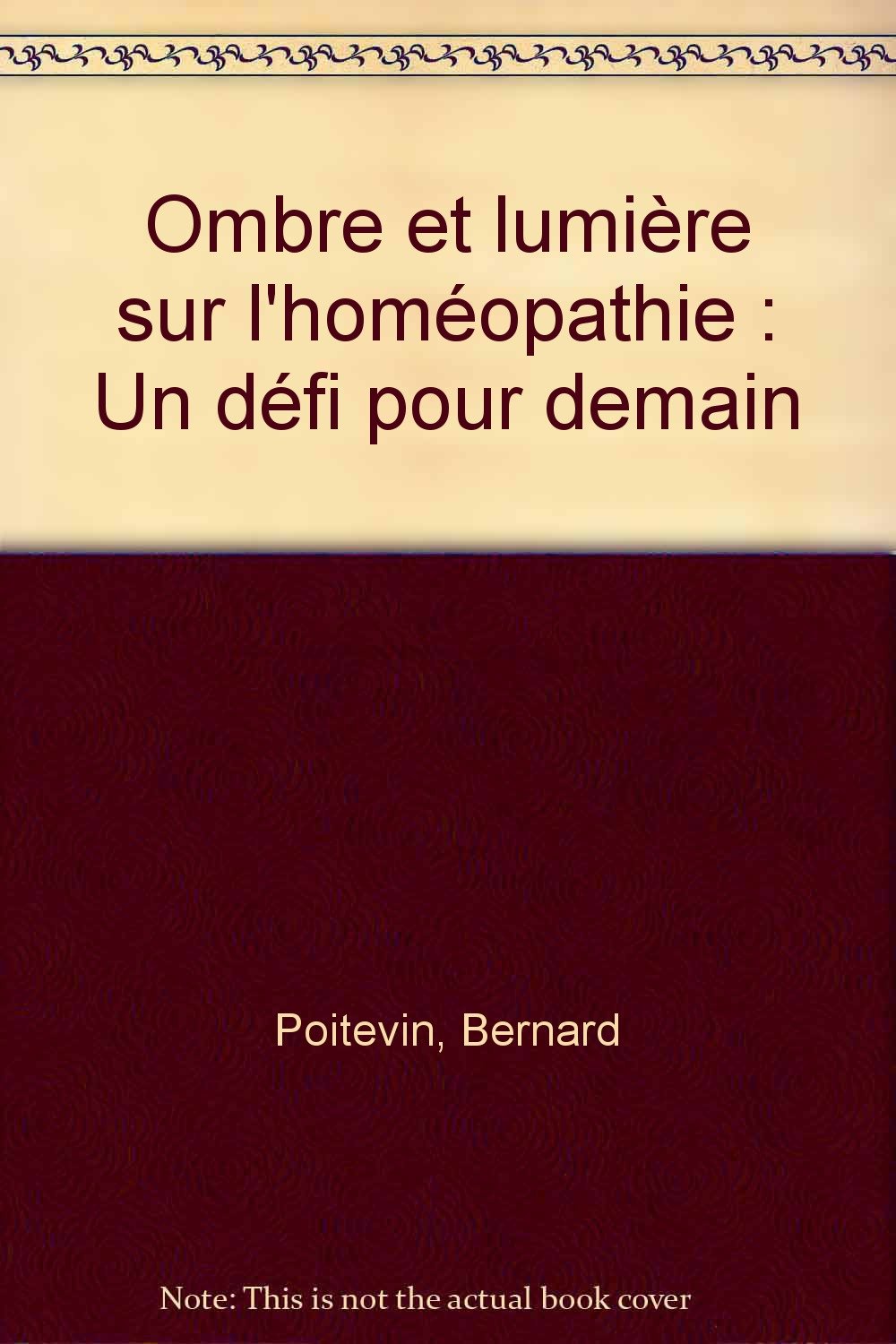 Ombre et lumière sur l'homéopathie: Un défi pour demain book