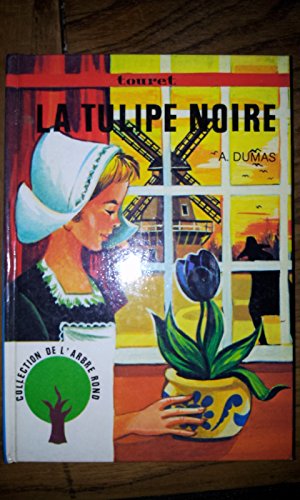 L a tulipe noire - A. Dumas book