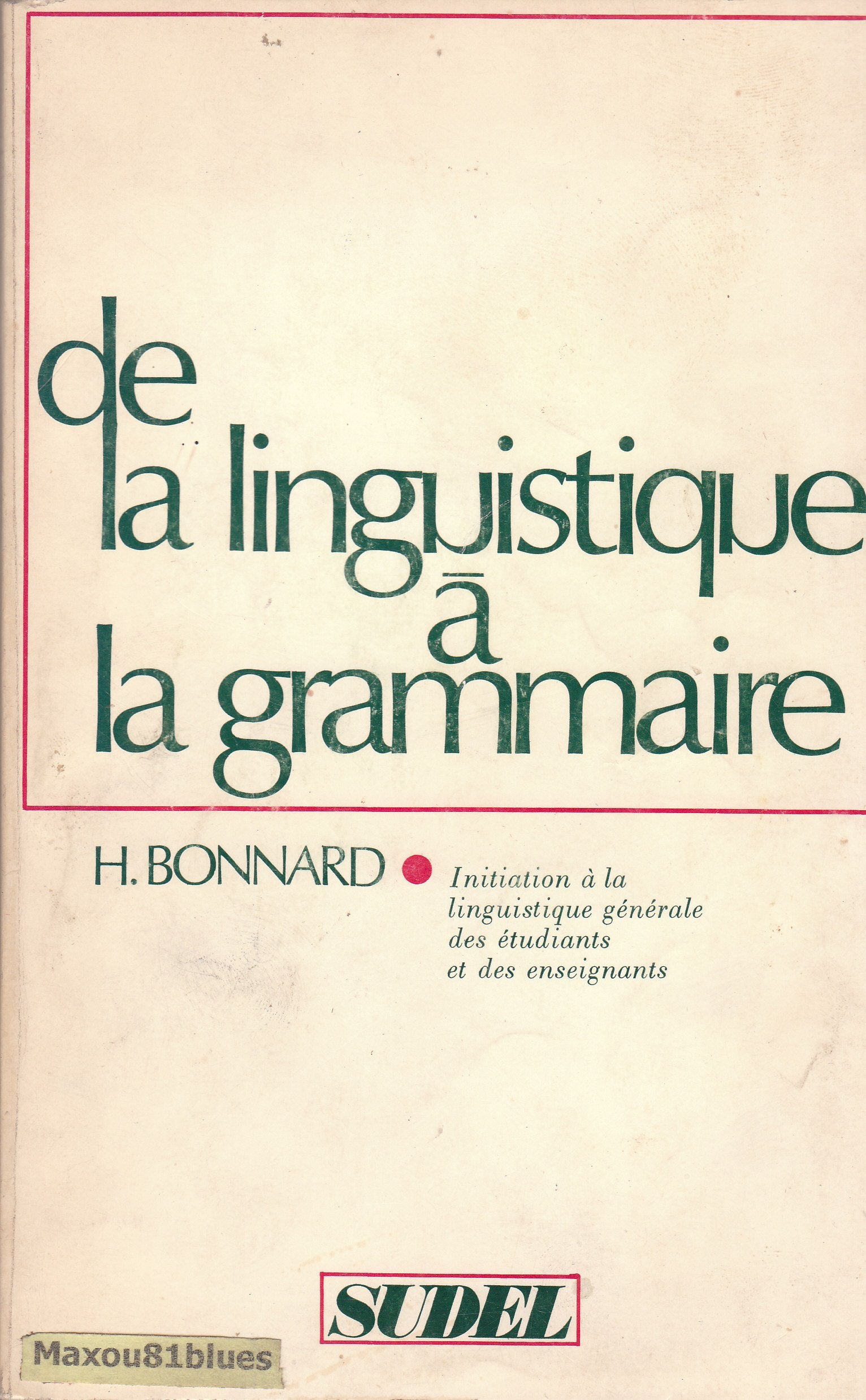 De la linguistique à la grammaire book