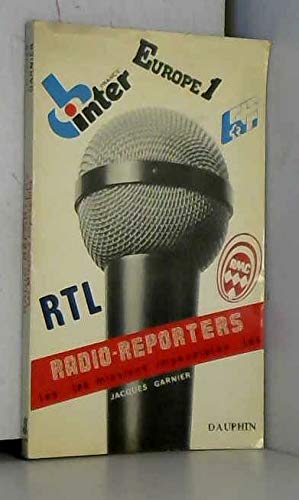 Radio-reporters : les missions impossibles book