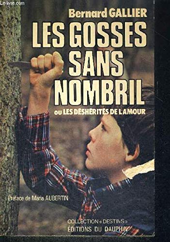 Les Gosses sans nombril ou les Déshérités de l'amour book
