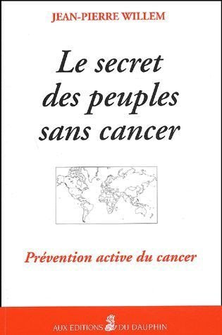 Le secret des peuples sans cancer book