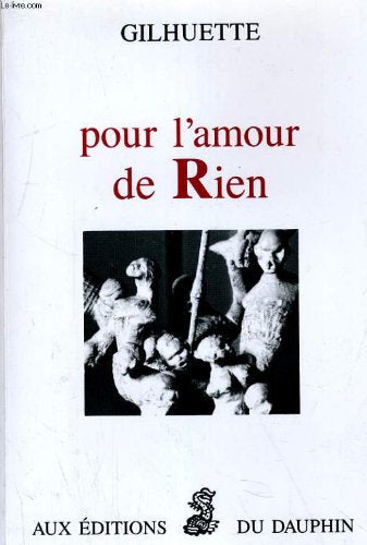 Pour l'amour de Rien book