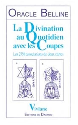 Oracle Belline divination au quotidien avec les coupes book