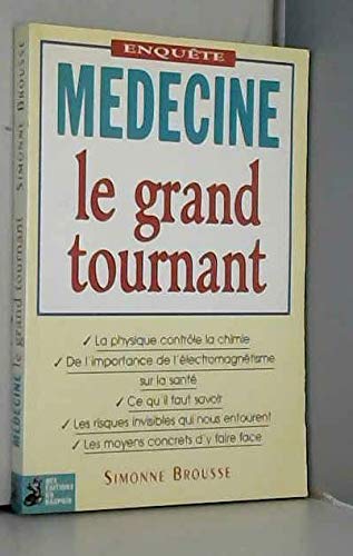 Médecine : le grand tournant book