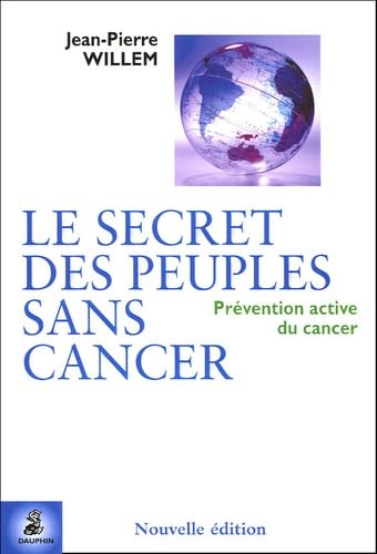 Le secret des peuples sans cancer book
