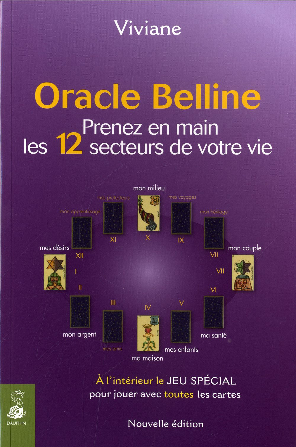 Oracle belline T4 prenez en main les 12 secteurs de votre vie book
