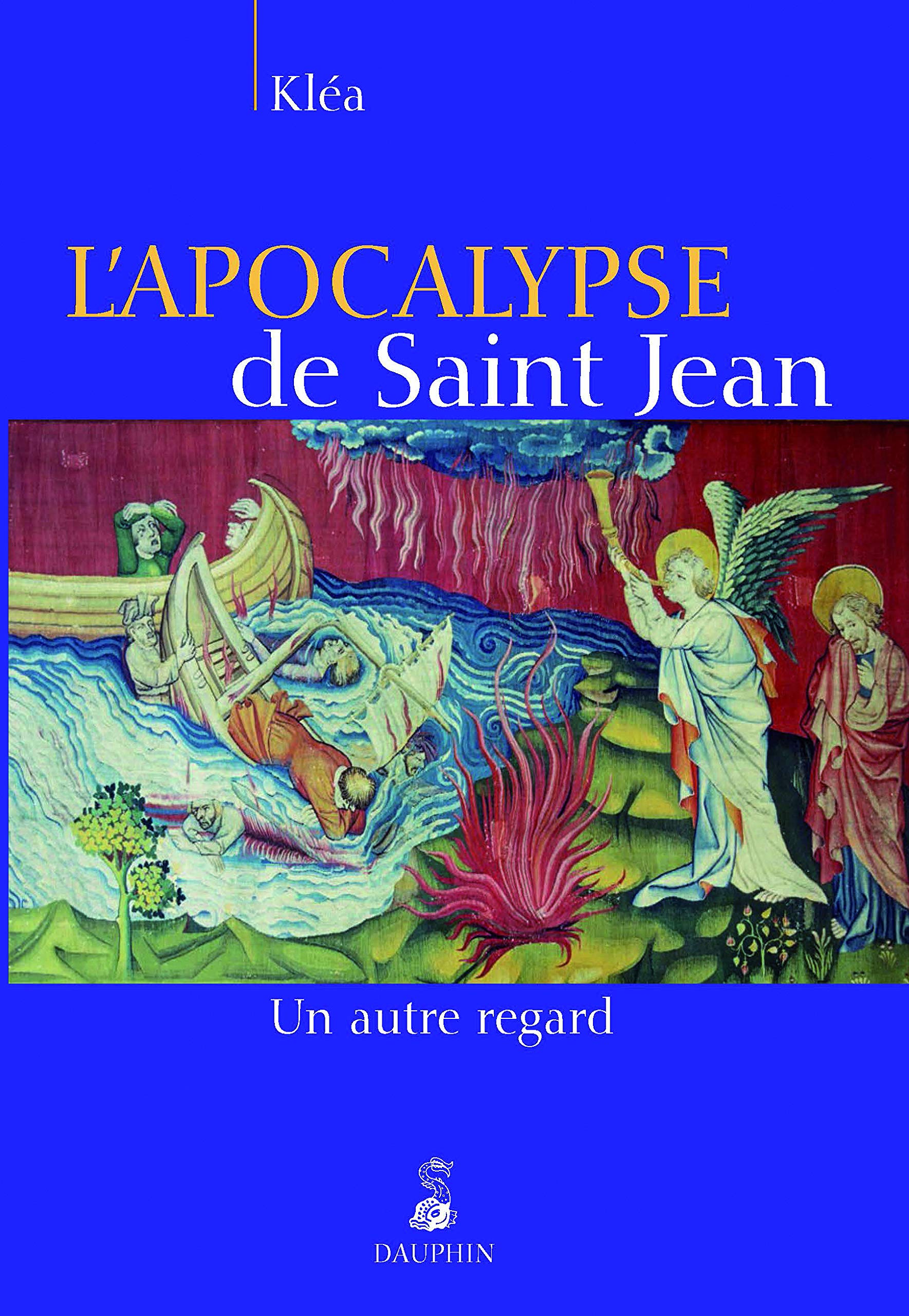L'apocalypse de Saint Jean un autre regard book