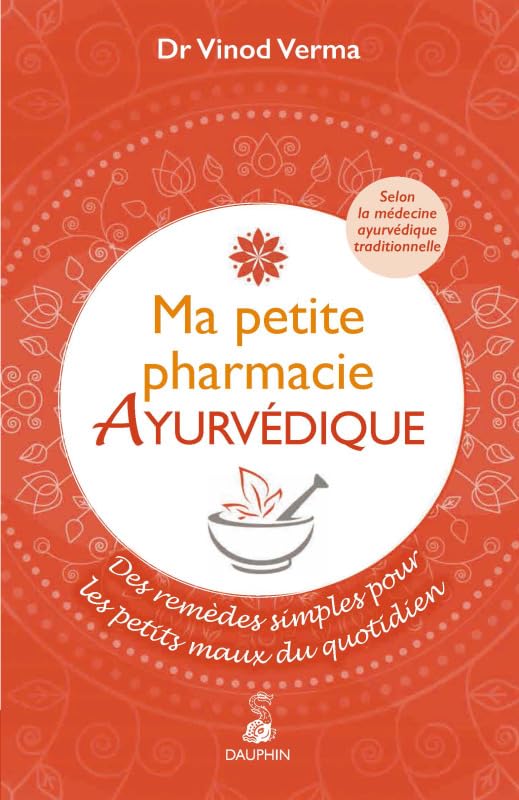 MA PETITE PHARMACIE AYURVEDIQUE book