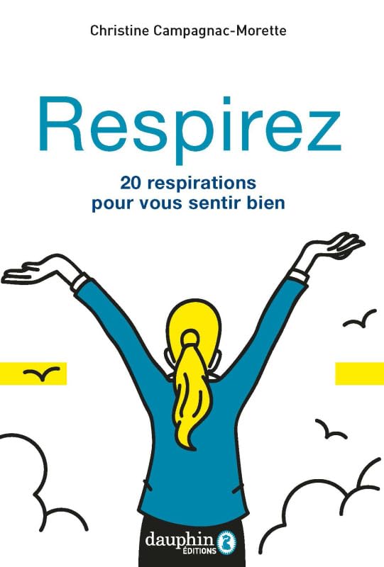Respirez: 20 RESPIRATIONS POUR VOUS SENTIR BIEN book