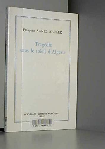 Tragédie sous le soleil d'Algérie book