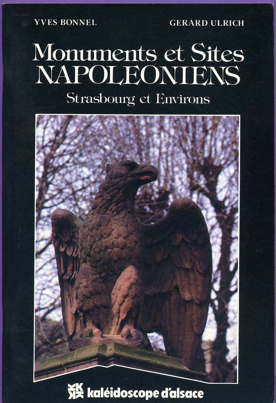 Monuments et sites napoléoniens. Strasbourg et environs. book