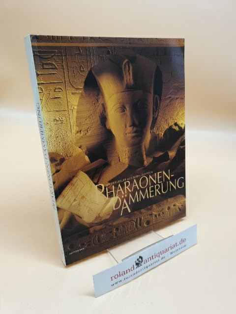 Pharaonendämmerung. Die Wiedergeburt des alten Ägypten Books