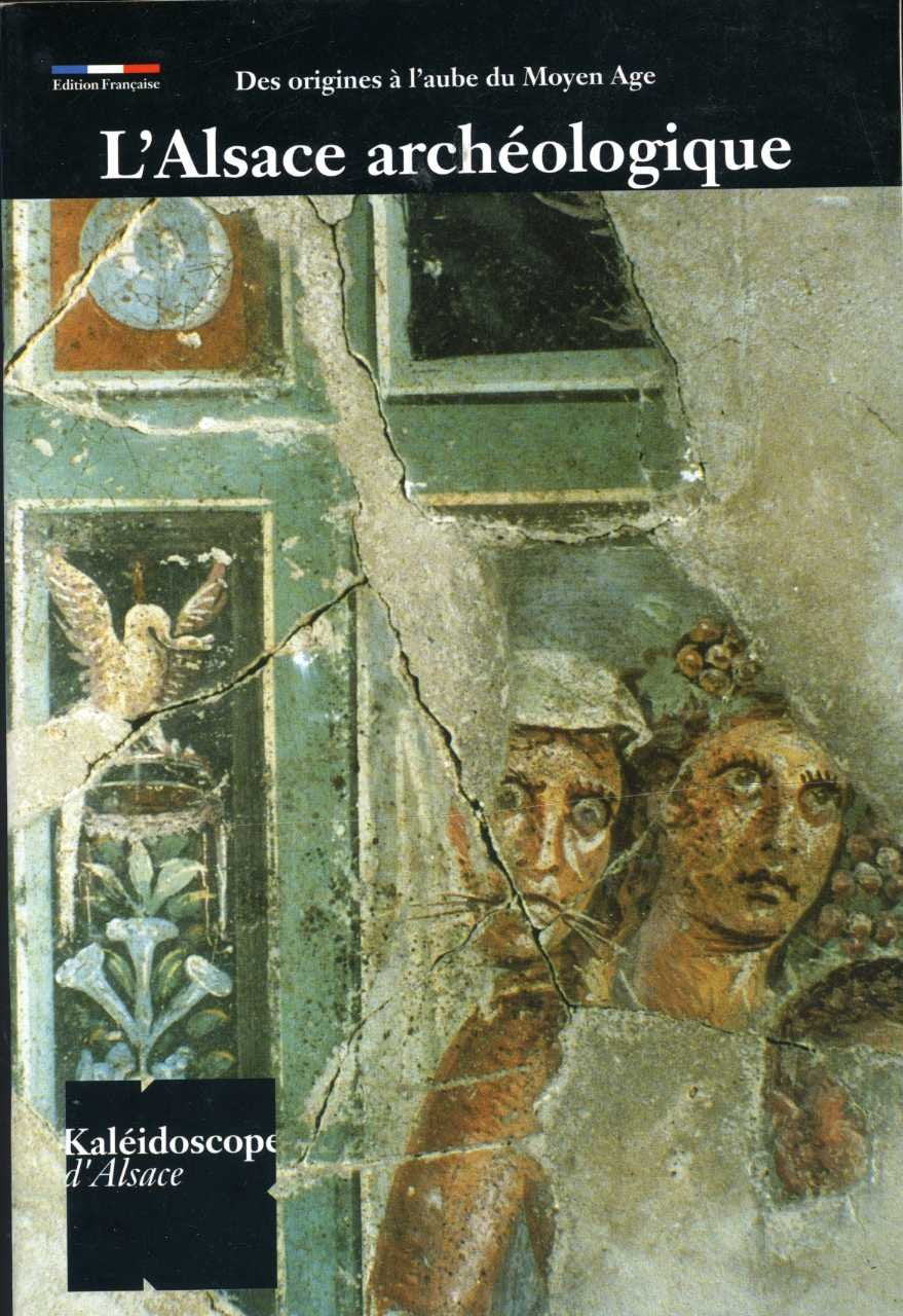 Musée archéologique, Strasbourg : l'Alsace des origines au VIIIe siècle book