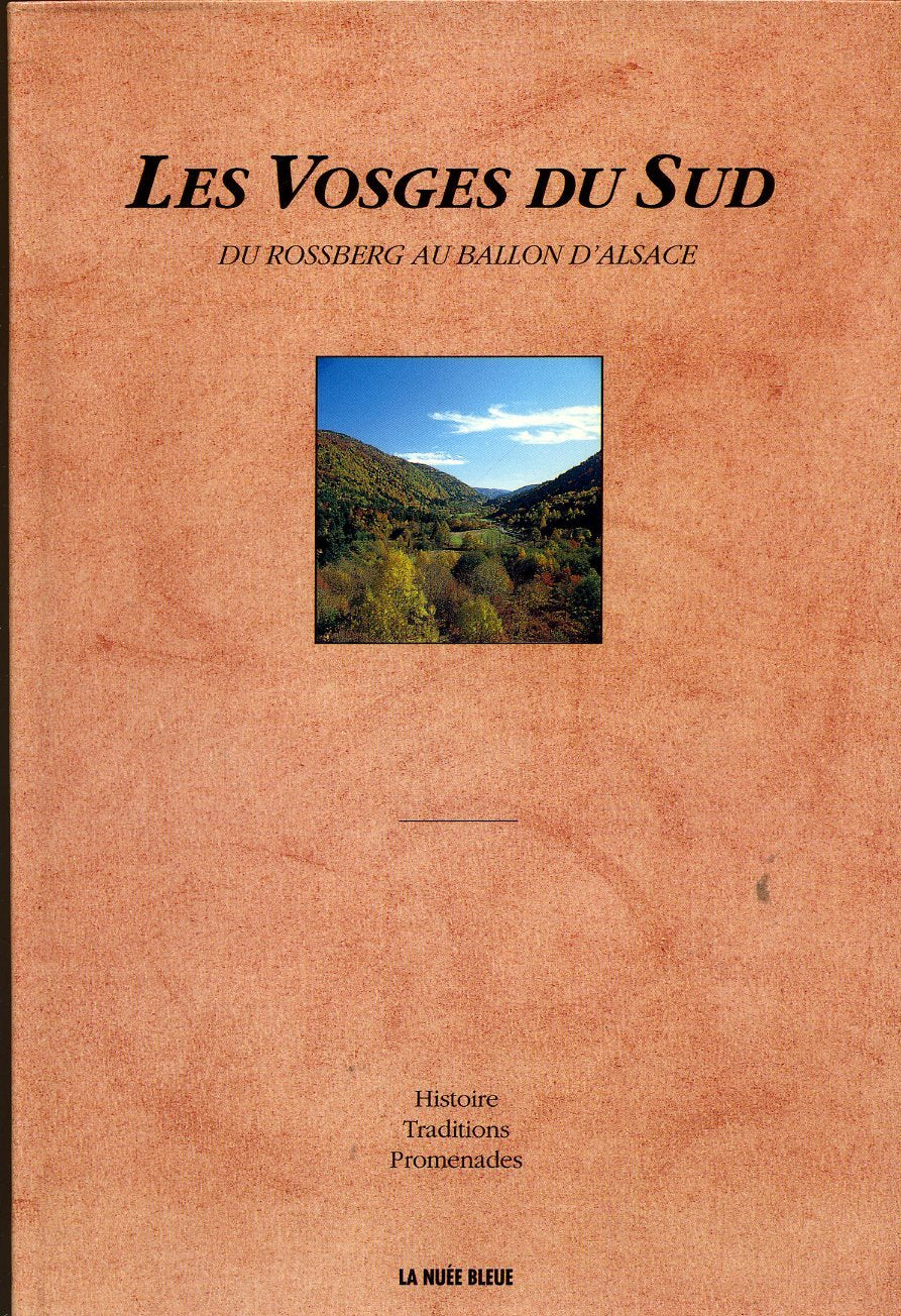 Les Vosges du Sud : du Rossberg au Ballon d'Alsace book