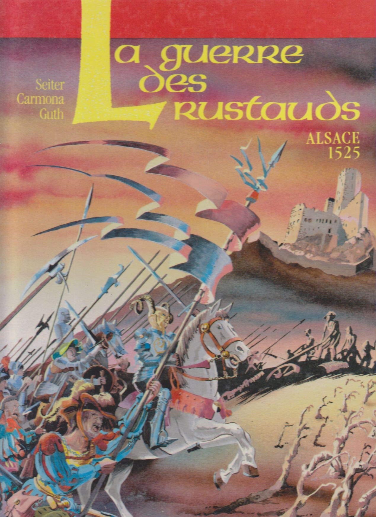 La Guerre des rustauds : Alsace, 1525 Books