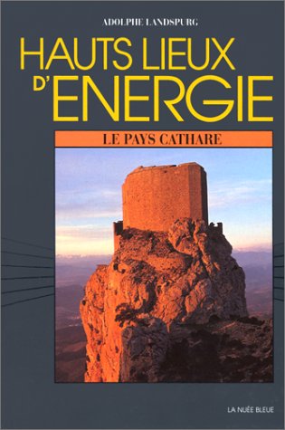 Hauts lieux d'énergie en pays cathare book