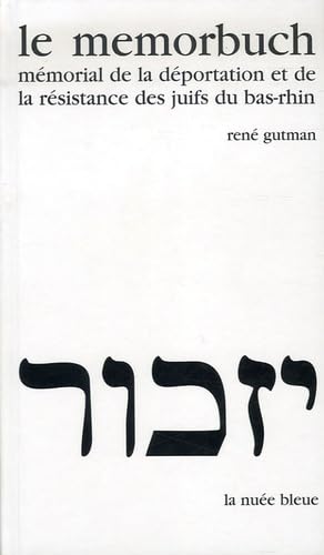 MEMORBUCH: Mémorial de la Déportation et de la Résistance des Juifs du Bas-Rhin Books