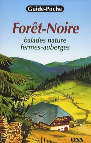 Forêt-Noire: Balades nature fermes-auberges book