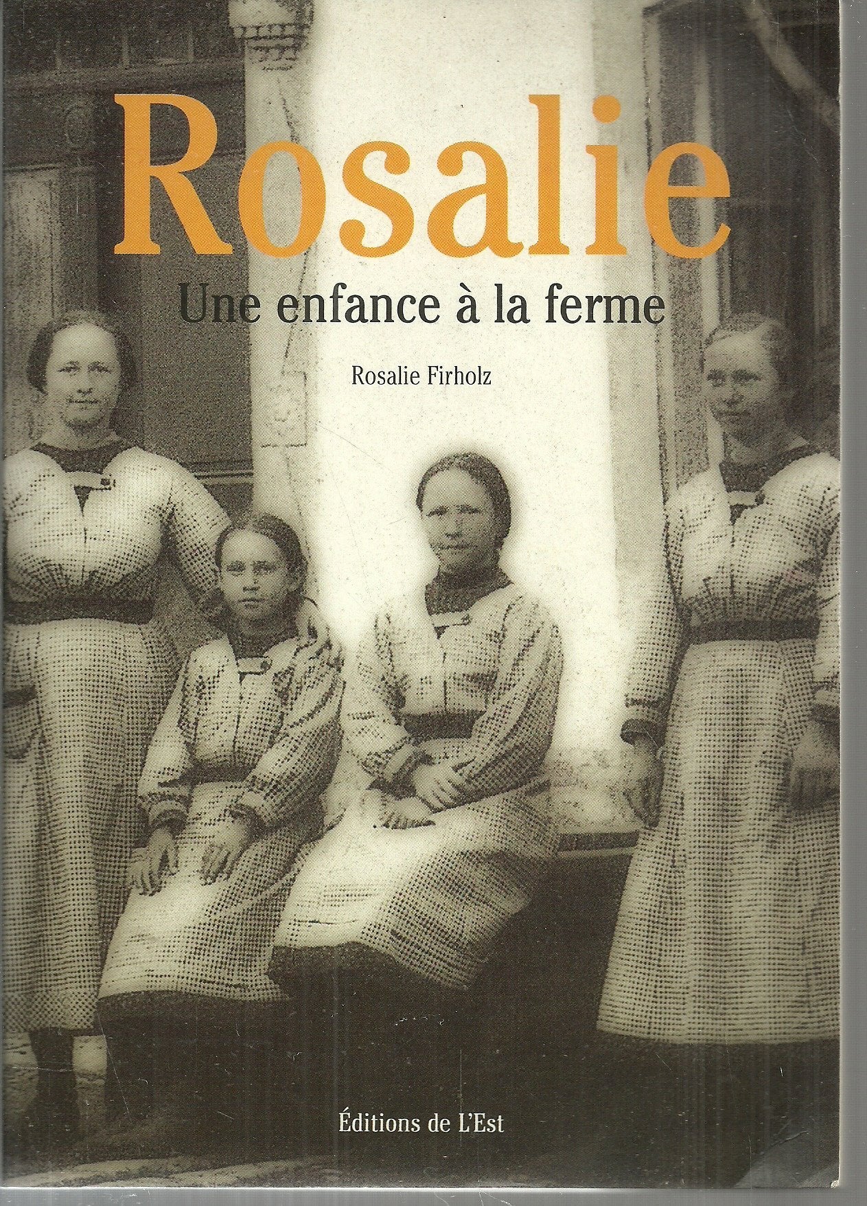 Rosalie : Une enfance à la ferme Books