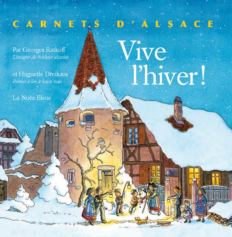 Vive l'Hiver ! - Carnets d'Alsace book