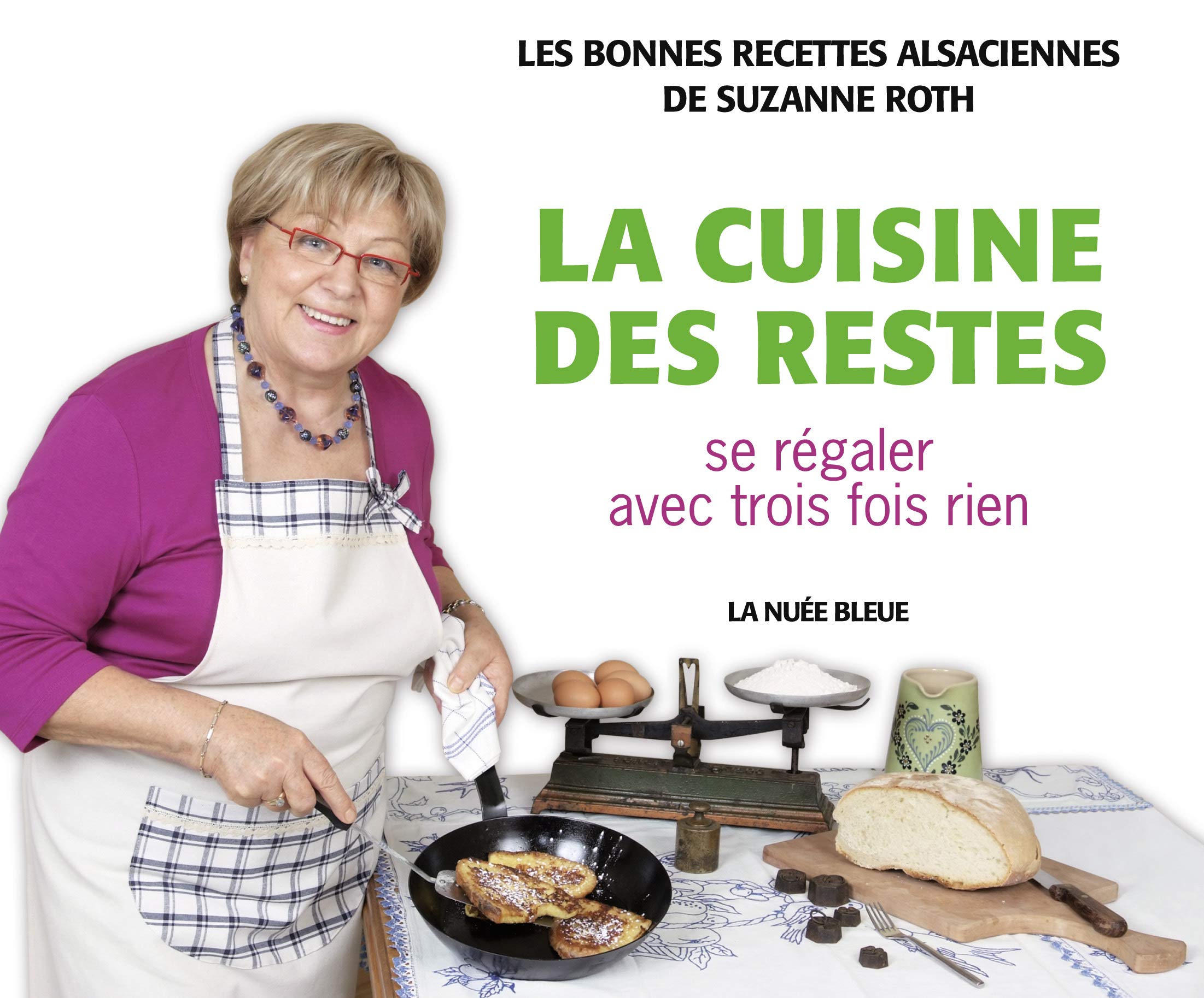 La cuisine des restes : Se régaler avec trois fois rien book