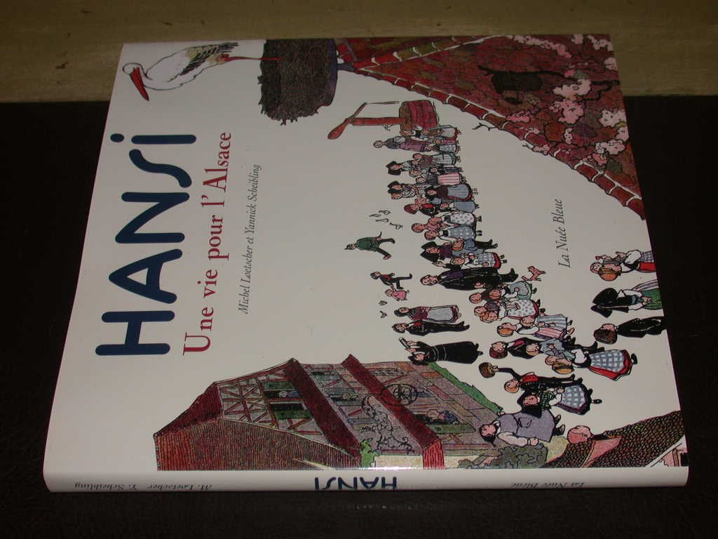HANSI UNE VIE POUR L'ALSACE-REEDITION Books
