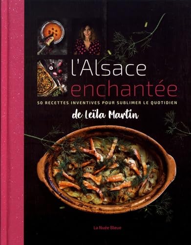 L'Alsace enchantée de Leïla Martin book
