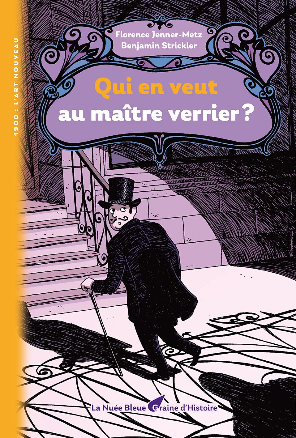 QUI EN VEUT AU MAÎTRE VERRIER ?: Collection Graine d'Histoire volume 5: Collection Graine d'Histoire volume 6 Children's books