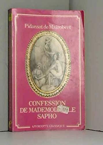 Confession de mademoiselle Sapho ou la Secte des anandrynes (Collection Aphrodite classique) Books