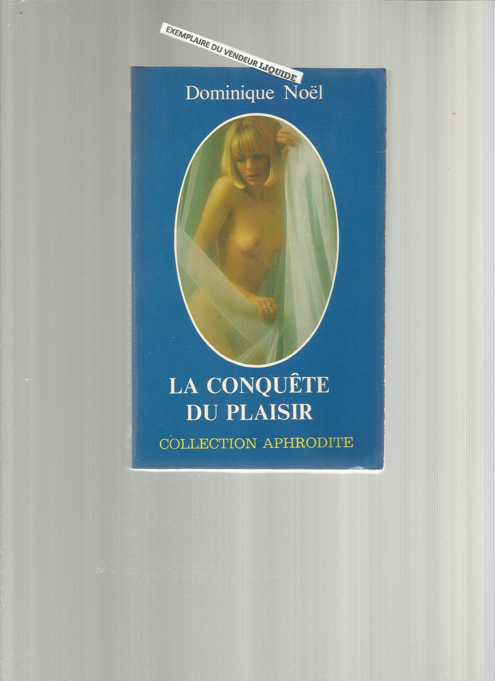 La Conquête du plaisir (Collection Aphrodite) book